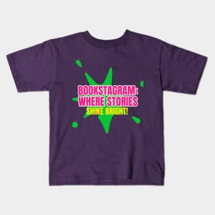 Bookstagram have shining books Kids T-Shirt